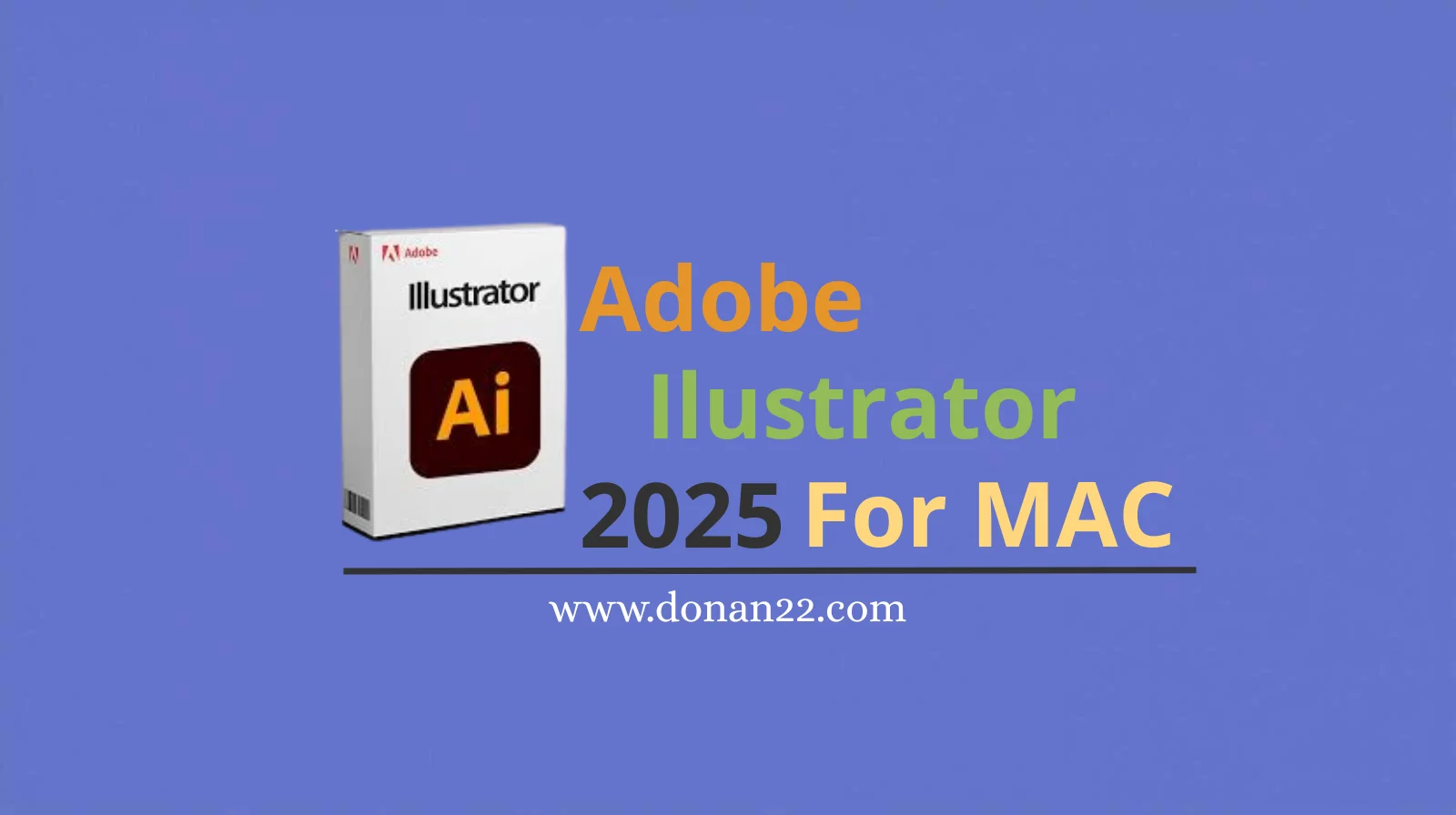 Download Adobe Illustrator 2025 v29.7.1 Full Version untuk macOS