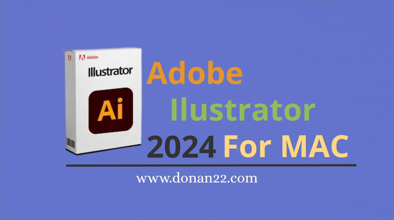 Download Adobe Illustrator 2024 v28.6 Multilingual (Full Version Gratis)