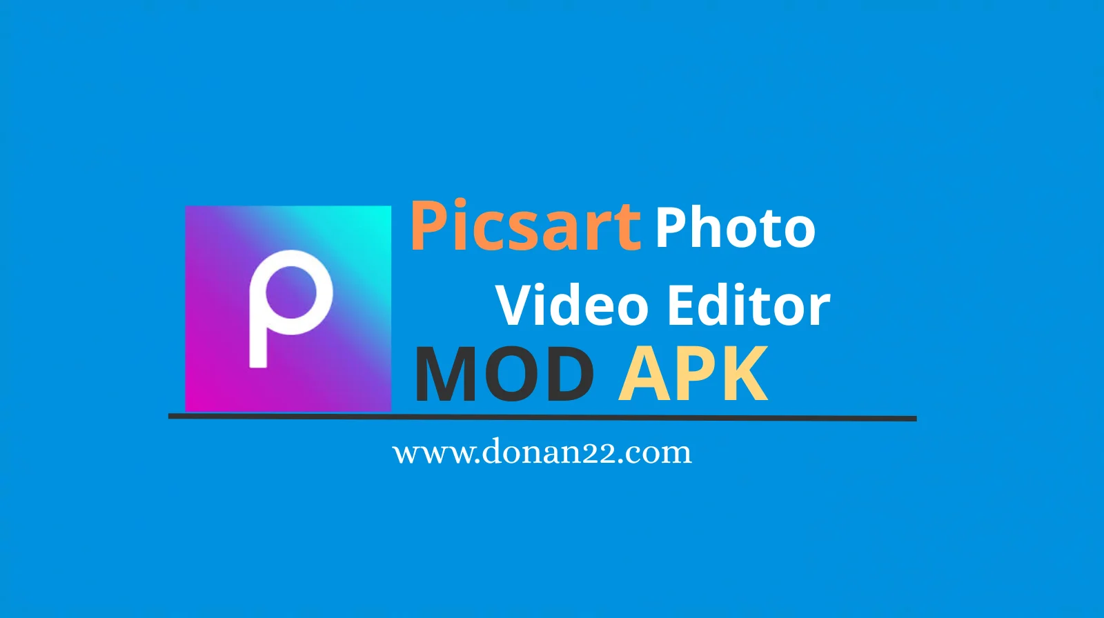 Picsart AI Photo Video Editor Premium APK, MOD Unlocked, Free Download, for Android 2025